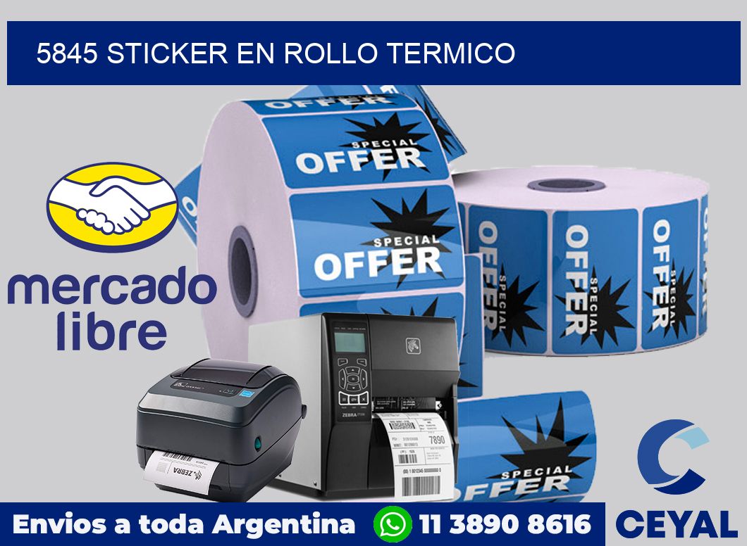 5845 STICKER EN ROLLO TERMICO