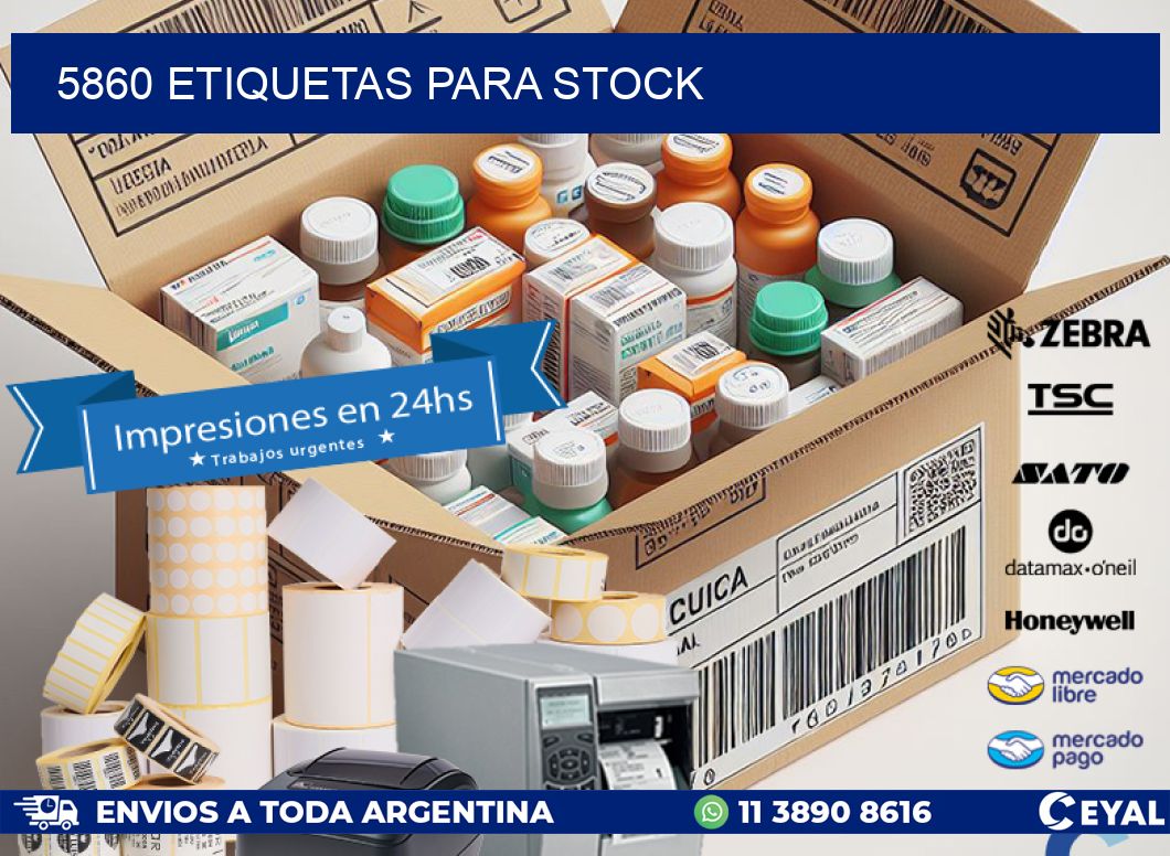 5860 ETIQUETAS PARA STOCK