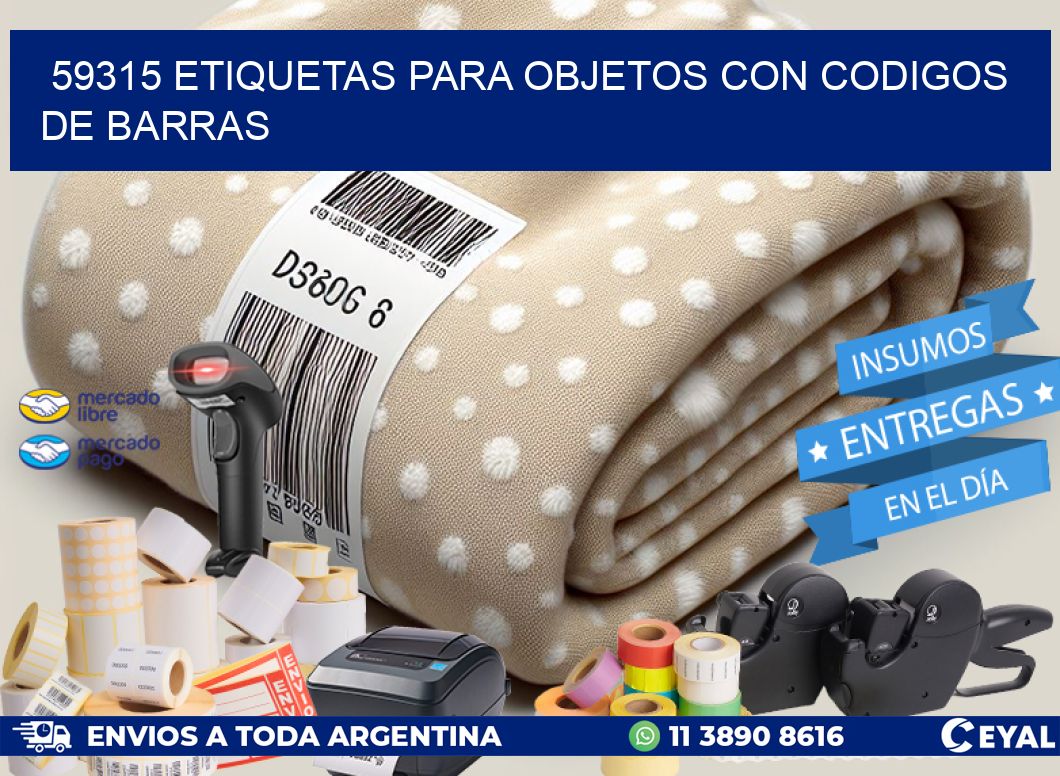 59315 ETIQUETAS PARA OBJETOS CON CODIGOS DE BARRAS