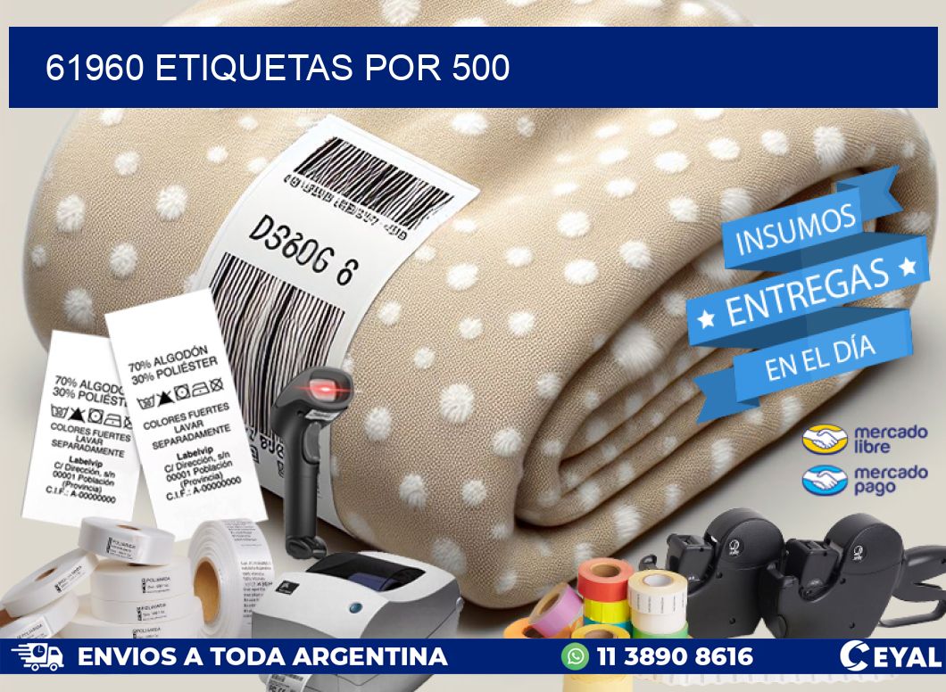 61960 ETIQUETAS POR 500