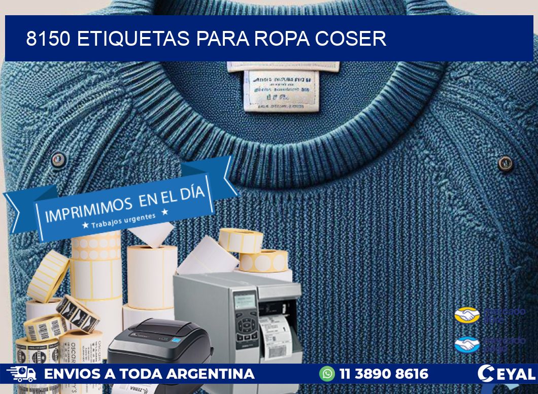 8150 ETIQUETAS PARA ROPA COSER