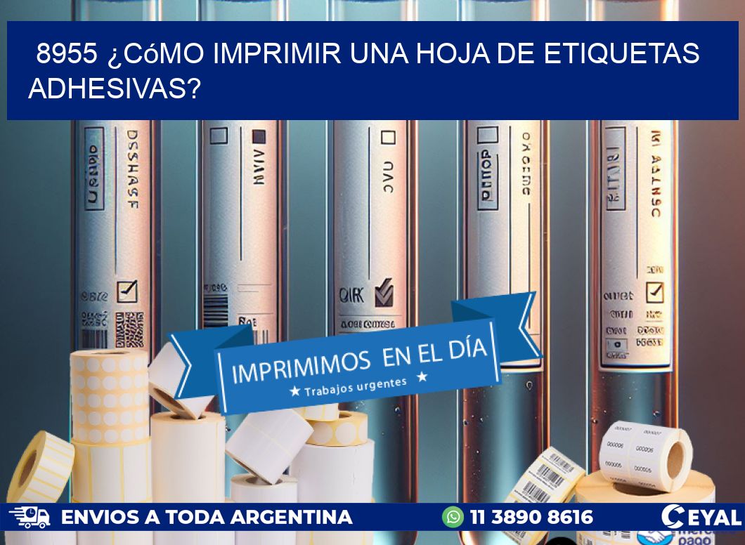 8955 ¿Cómo imprimir una hoja de etiquetas adhesivas?