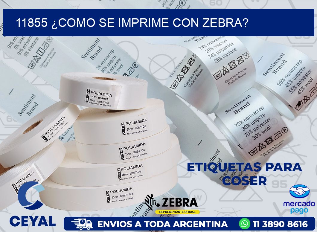 11855 ¿COMO SE IMPRIME CON ZEBRA?