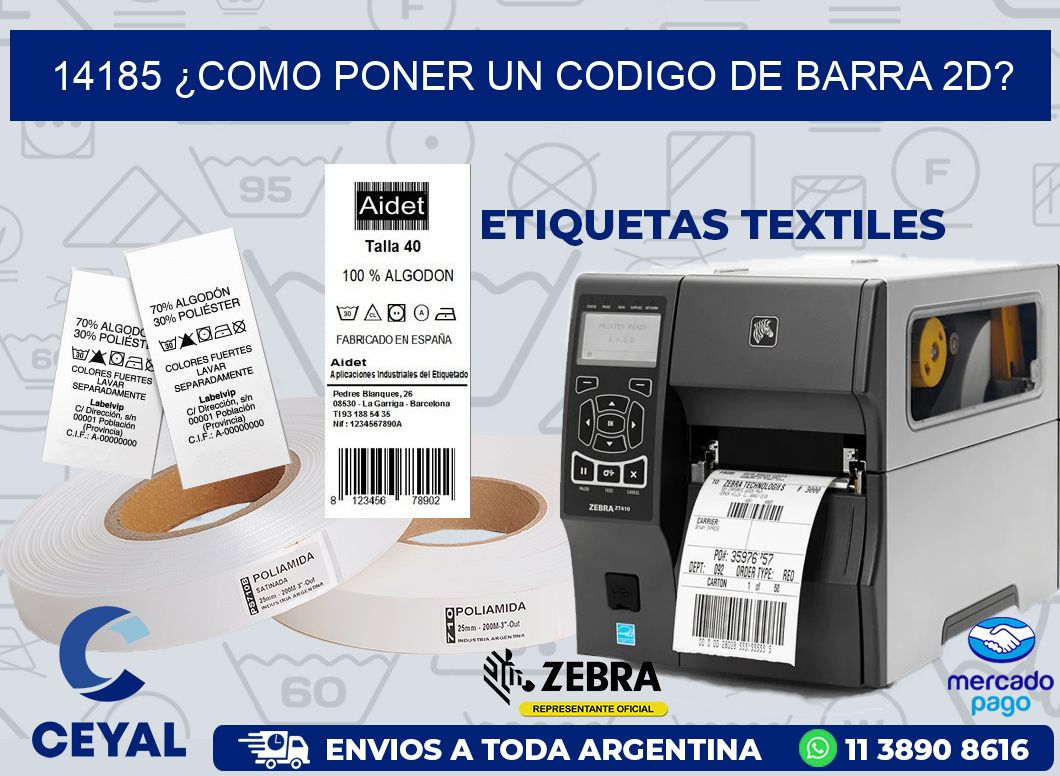 14185 ¿COMO PONER UN CODIGO DE BARRA 2D?