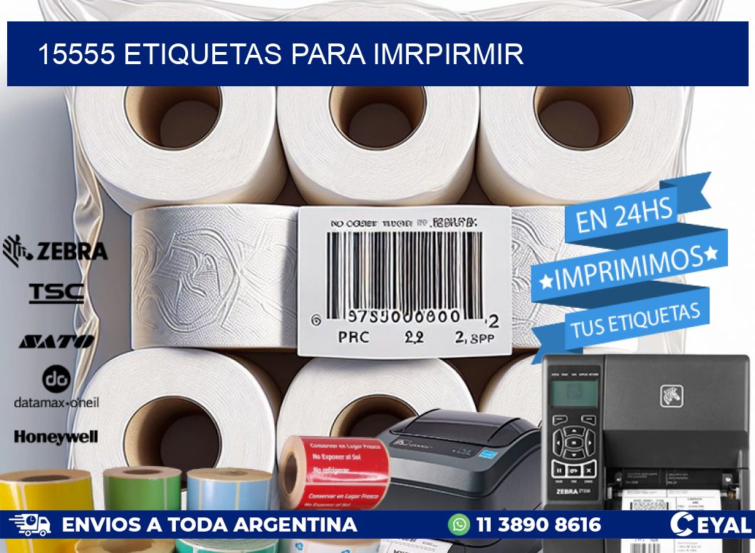 15555 ETIQUETAS PARA IMRPIRMIR