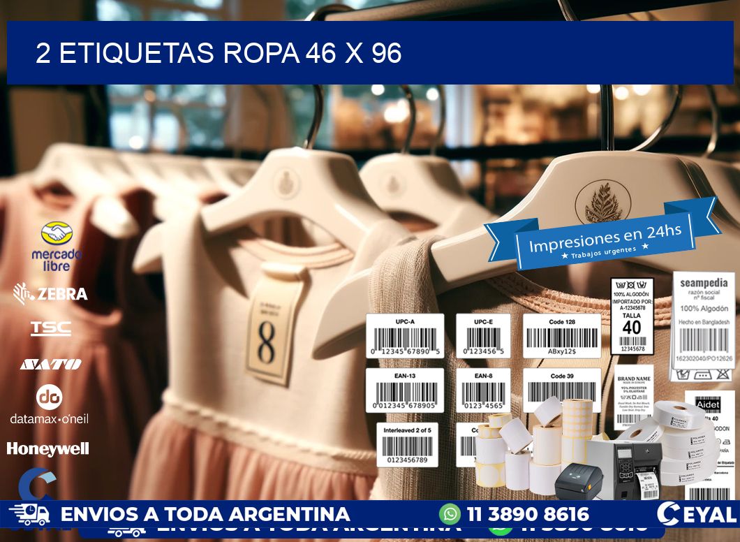 2 ETIQUETAS ROPA 46 x 96