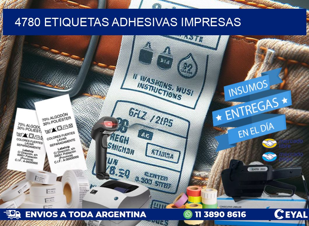 4780 ETIQUETAS ADHESIVAS IMPRESAS