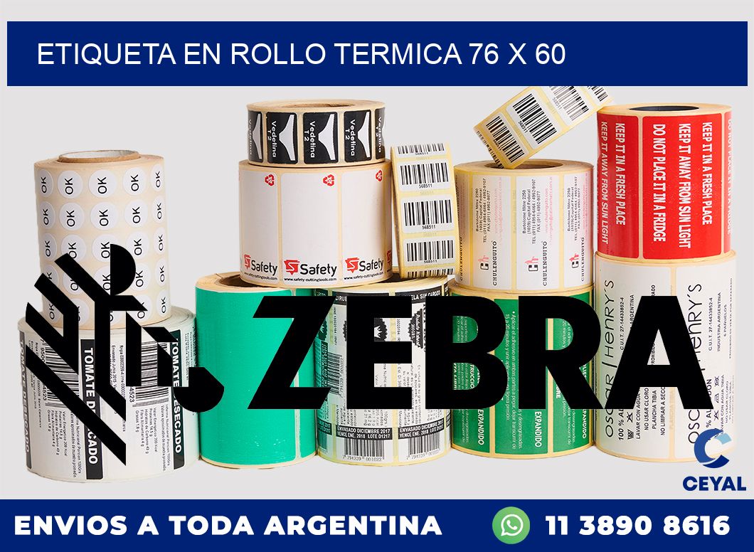 ETIQUETA EN ROLLO TERMICA 76 x 60