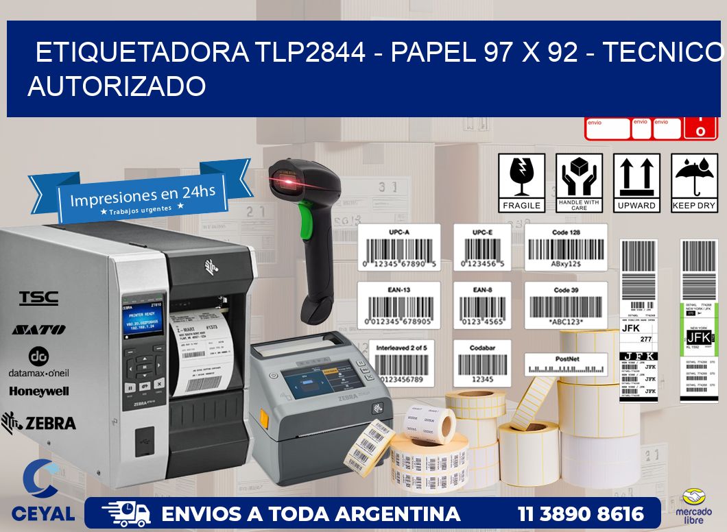 ETIQUETADORA TLP2844 - PAPEL 97 x 92 - TECNICO AUTORIZADO