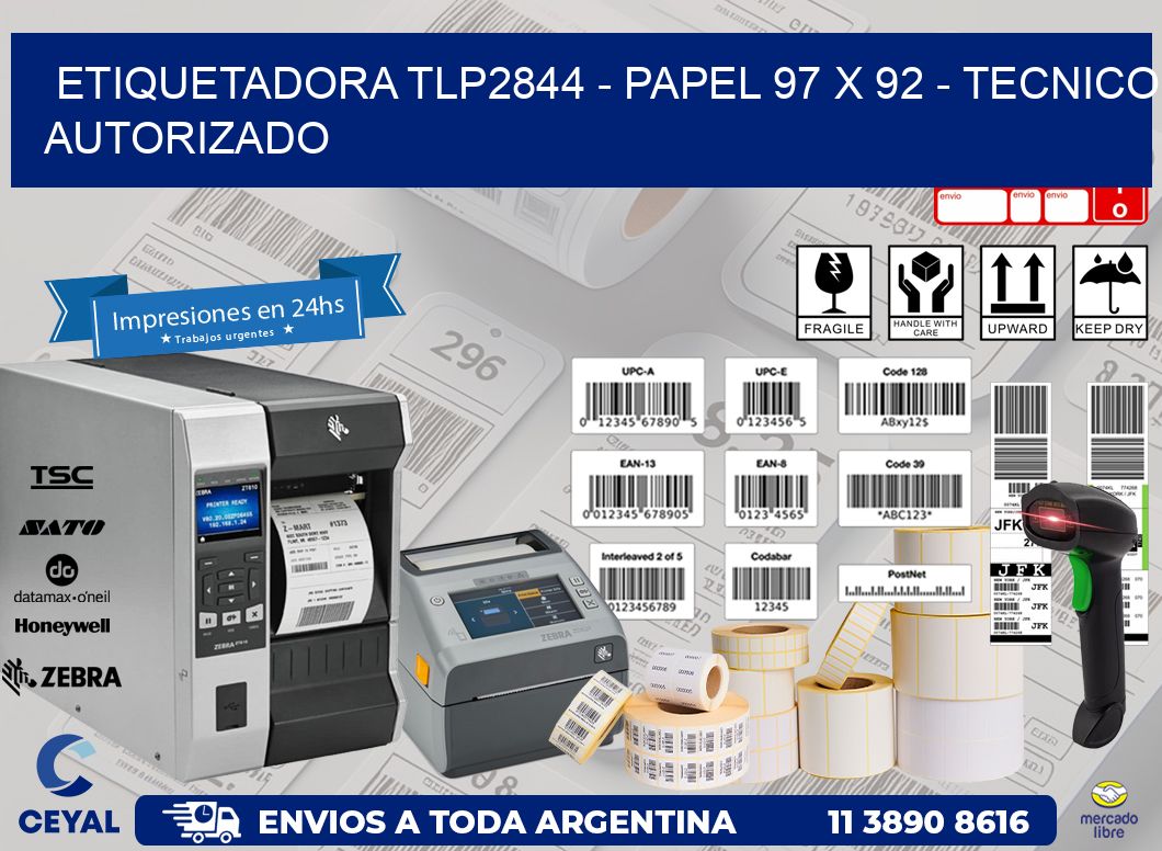 ETIQUETADORA TLP2844 - PAPEL 97 x 92 - TECNICO AUTORIZADO