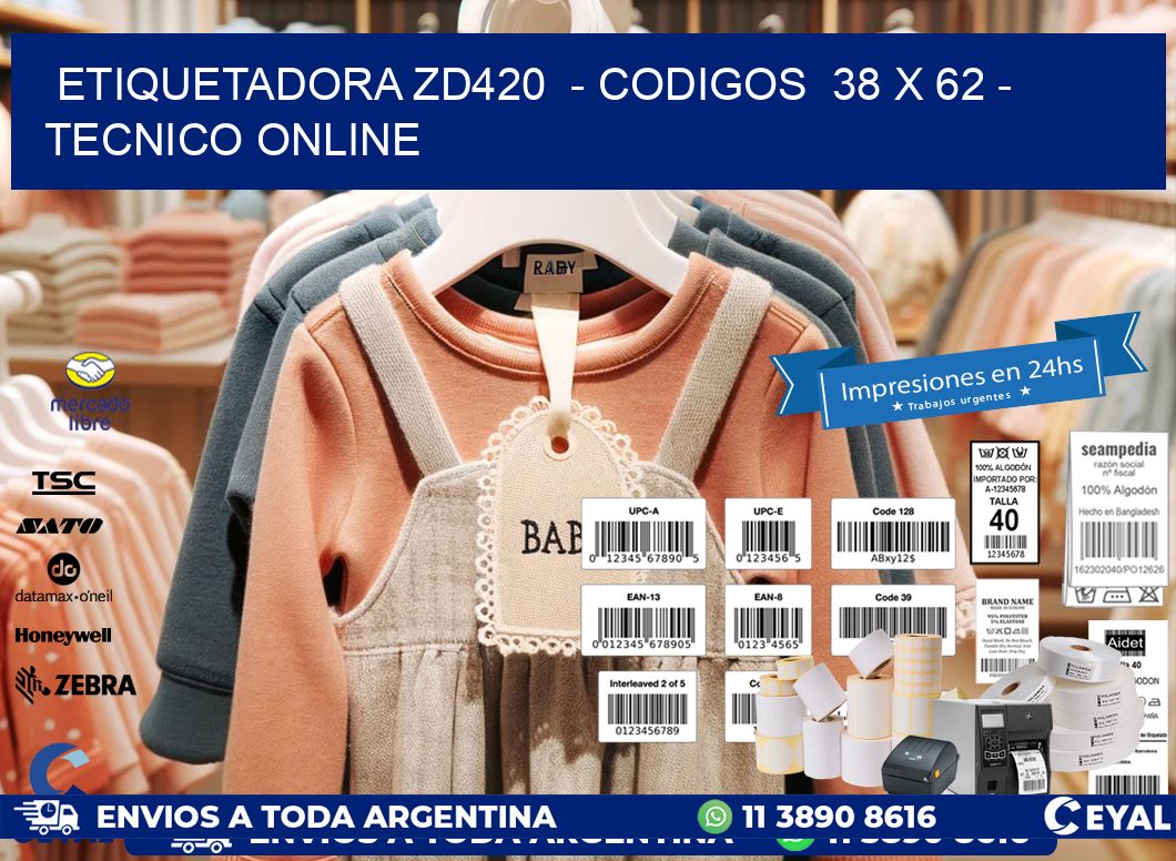 ETIQUETADORA ZD420  - CODIGOS  38 x 62 - TECNICO ONLINE