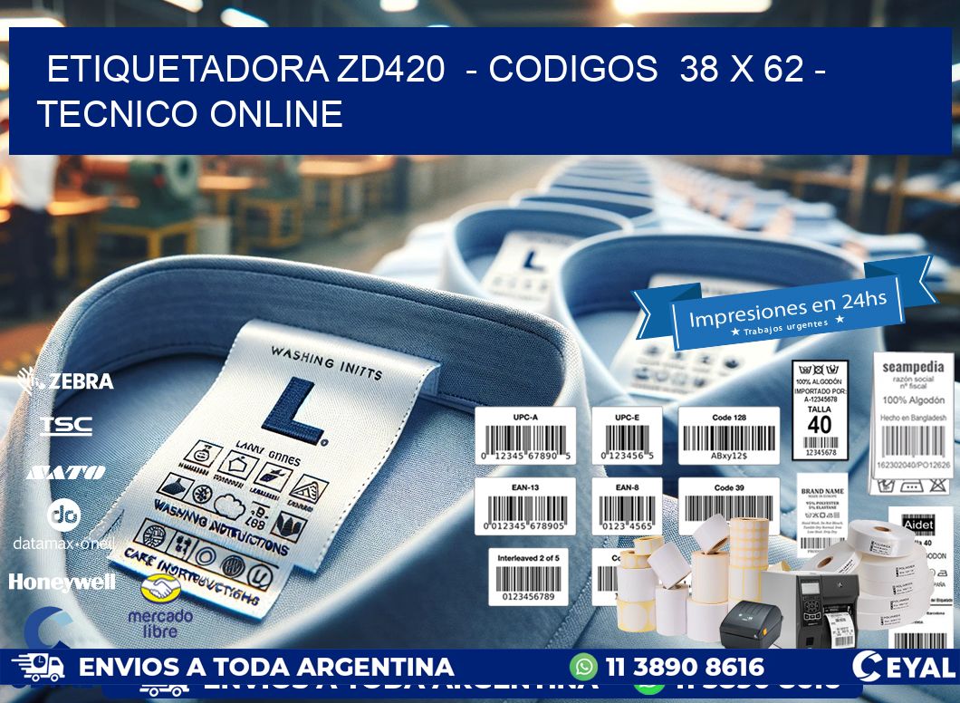 ETIQUETADORA ZD420  - CODIGOS  38 x 62 - TECNICO ONLINE