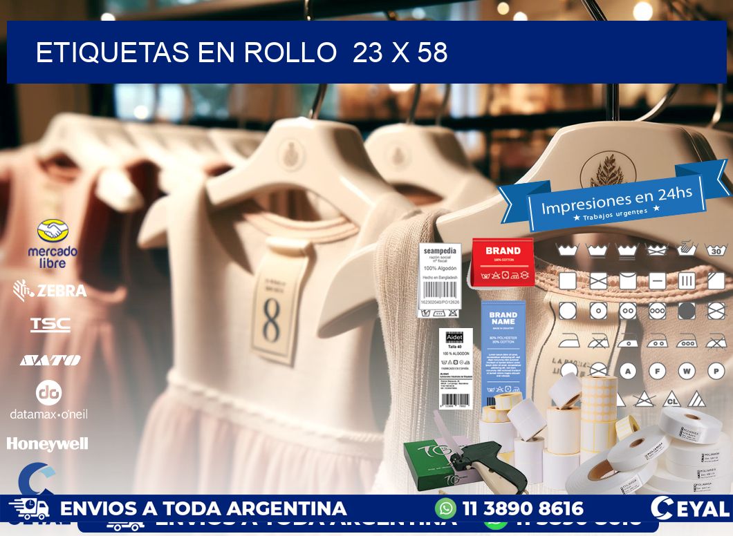 ETIQUETAS EN ROLLO  23 x 58