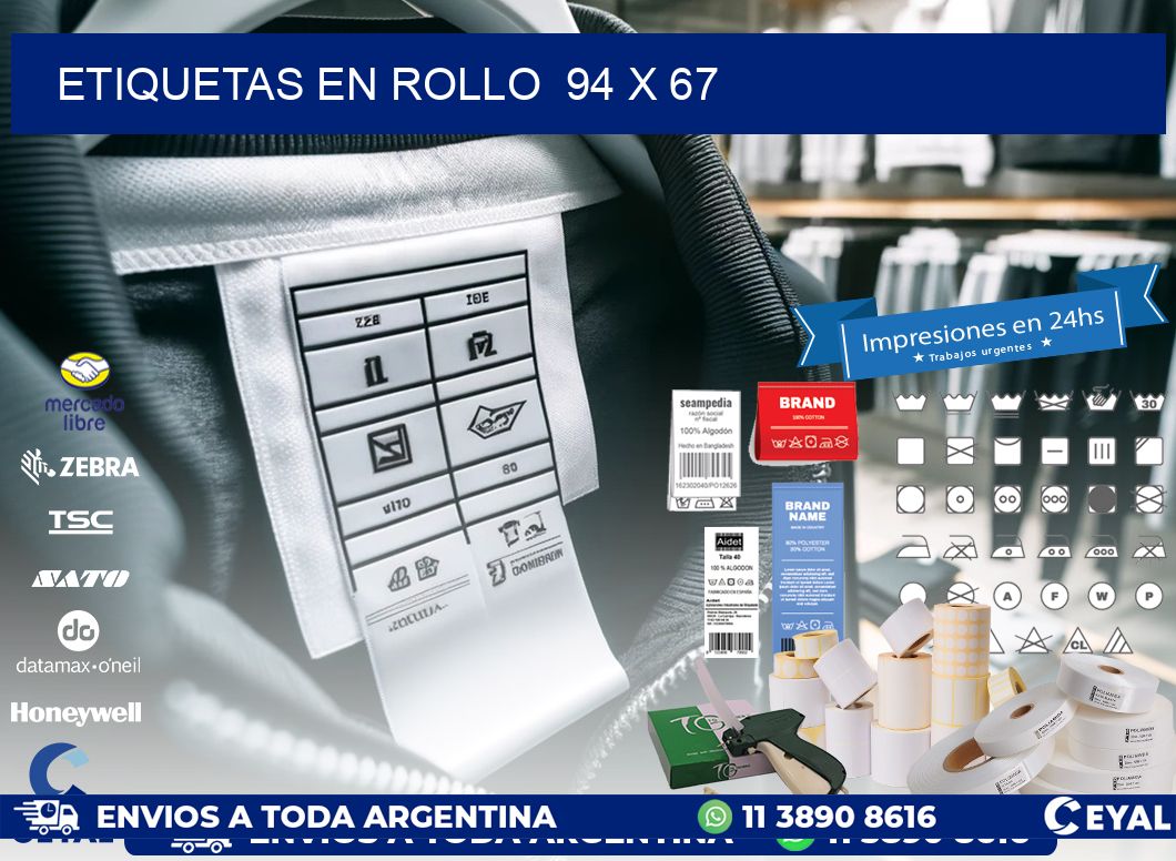 ETIQUETAS EN ROLLO  94 x 67