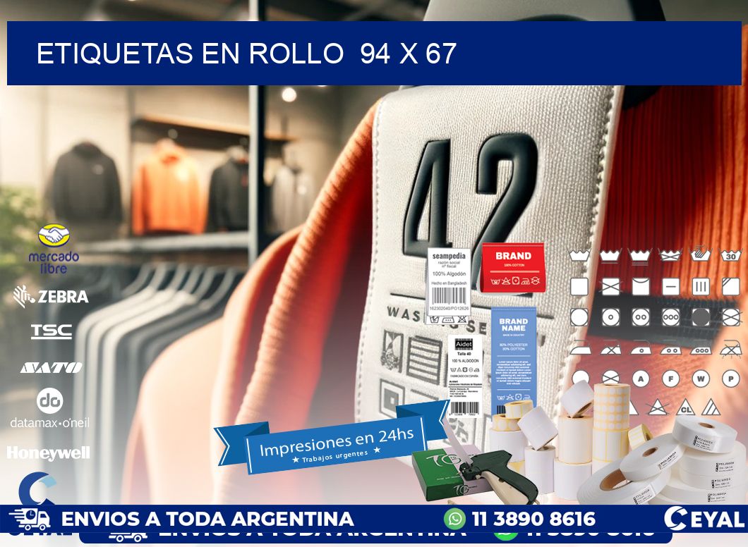 ETIQUETAS EN ROLLO  94 x 67