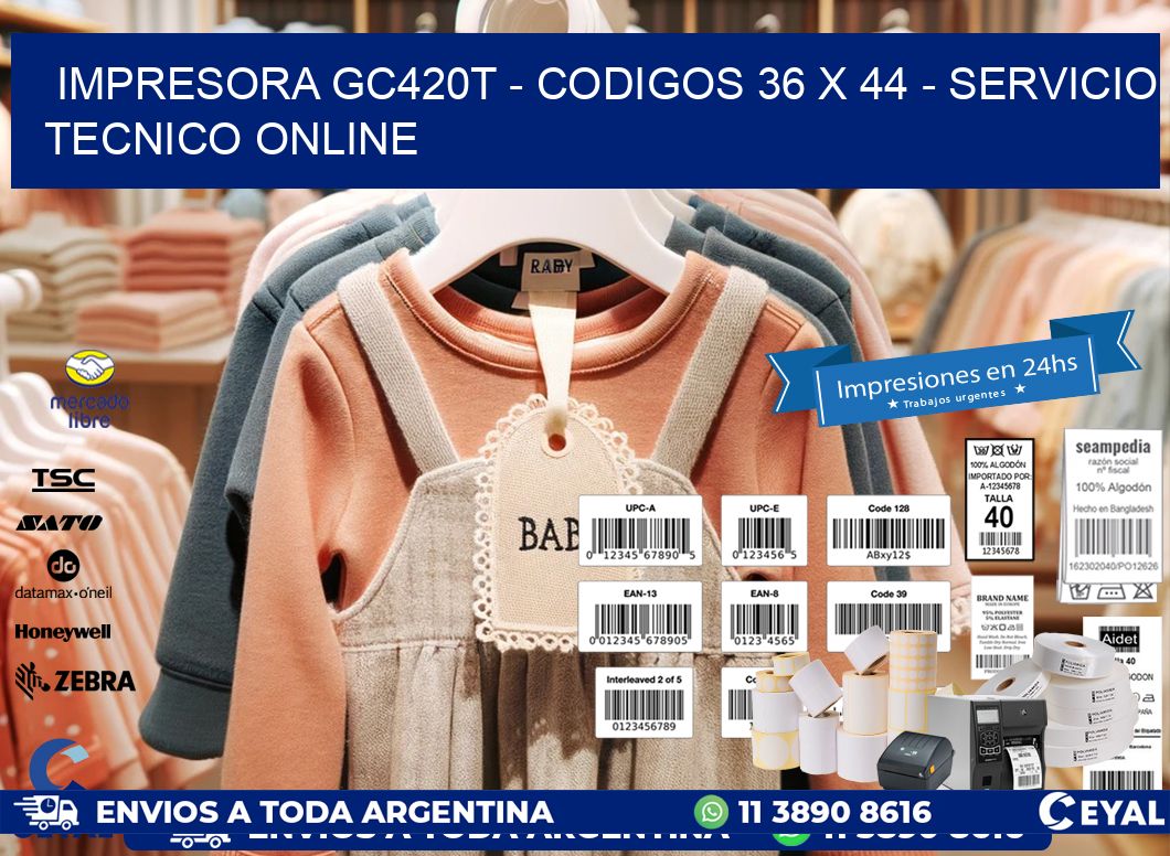 IMPRESORA GC420T – CODIGOS 36 x 44 – SERVICIO TECNICO ONLINE