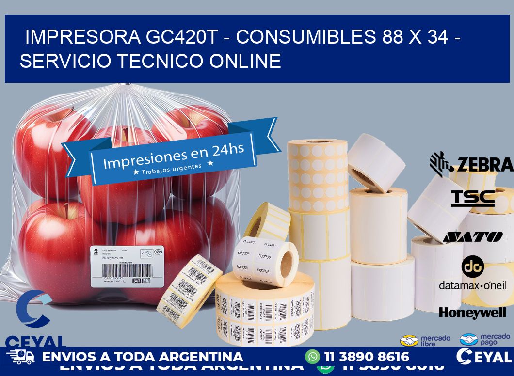 IMPRESORA GC420T - CONSUMIBLES 88 x 34 - SERVICIO TECNICO ONLINE