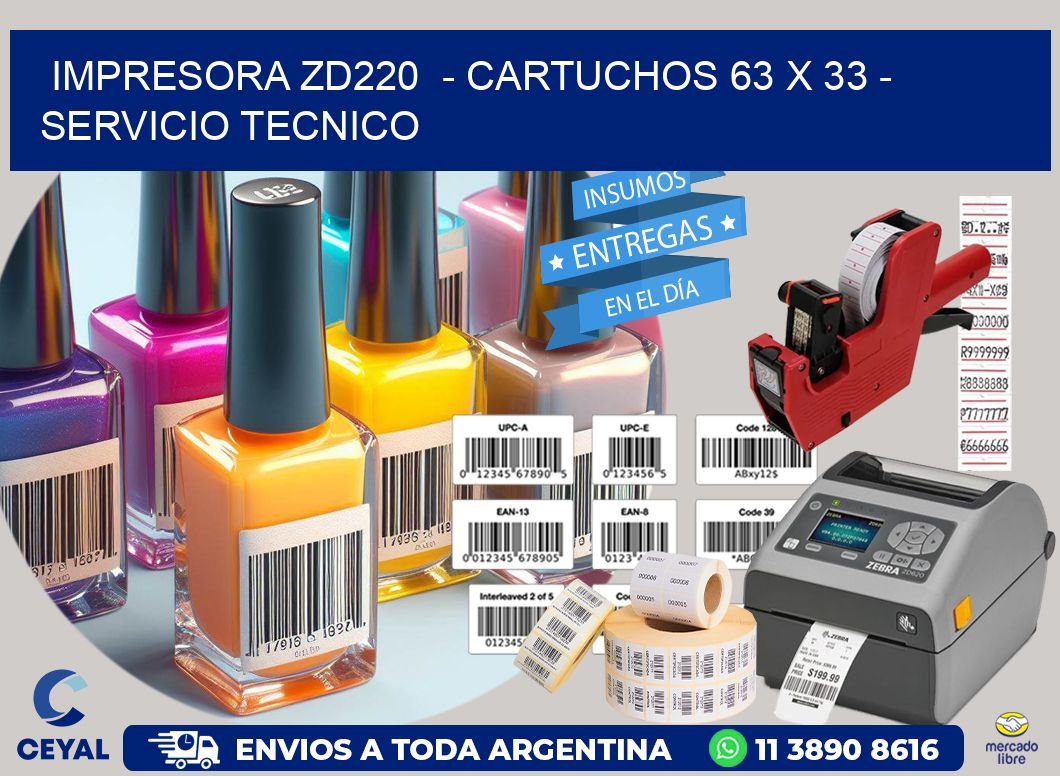 IMPRESORA ZD220  – CARTUCHOS 63 x 33 – SERVICIO TECNICO