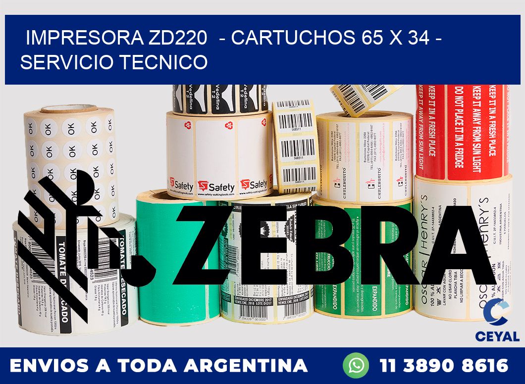 IMPRESORA ZD220  - CARTUCHOS 65 x 34 - SERVICIO TECNICO