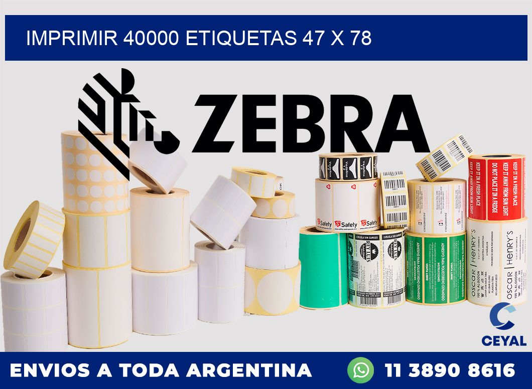 IMPRIMIR 40000 ETIQUETAS 47 x 78