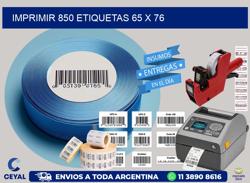 IMPRIMIR 850 ETIQUETAS 65 x 76