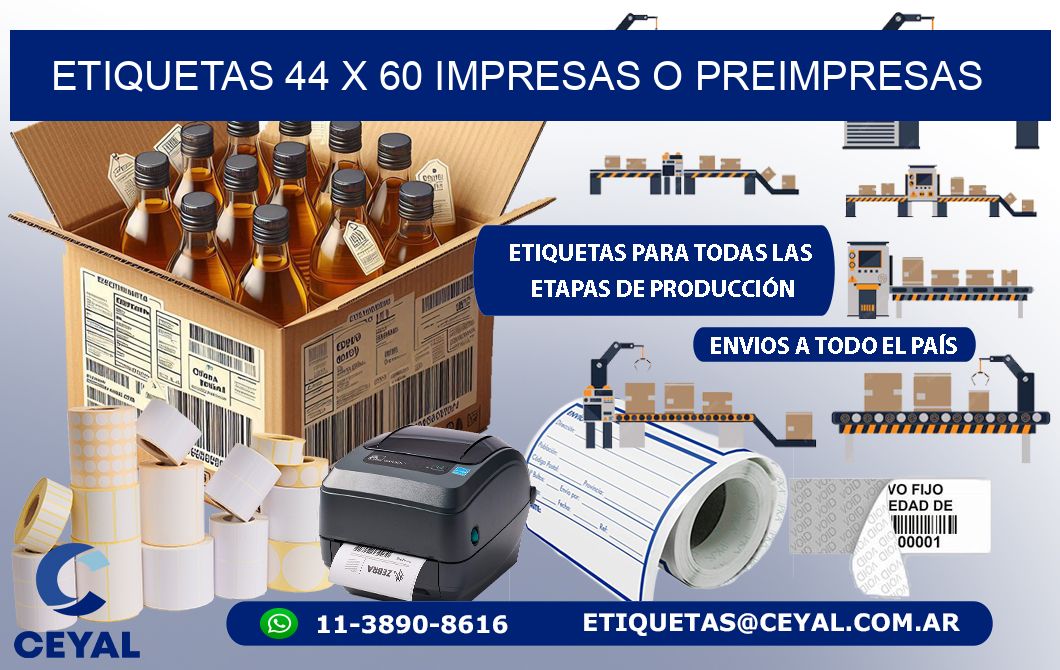 ETIQUETAS 44 x 60 IMPRESAS O PREIMPRESAS