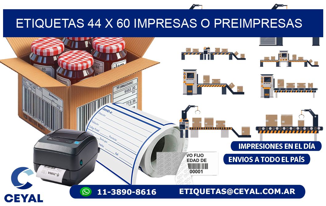 ETIQUETAS 44 x 60 IMPRESAS O PREIMPRESAS