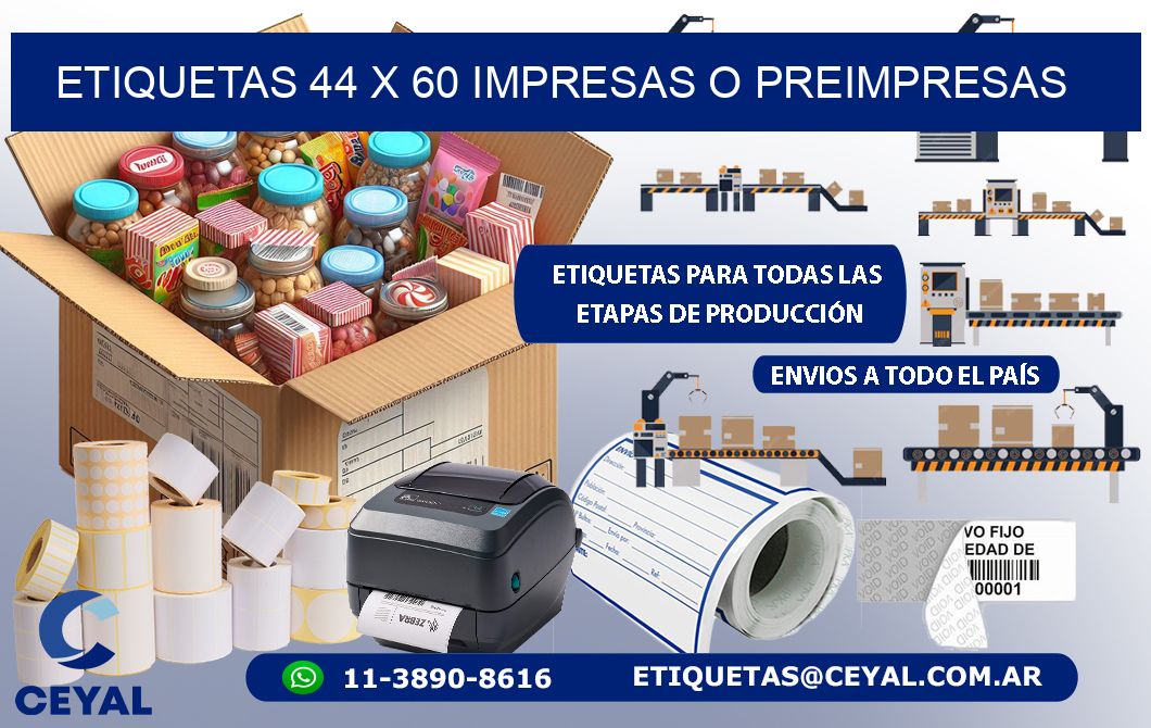 ETIQUETAS 44 x 60 IMPRESAS O PREIMPRESAS