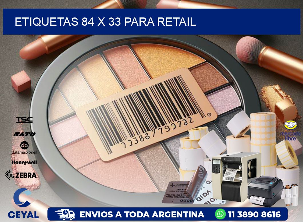 ETIQUETAS 84 x 33 PARA RETAIL