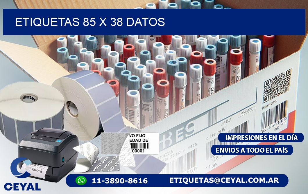 ETIQUETAS 85 x 38 DATOS