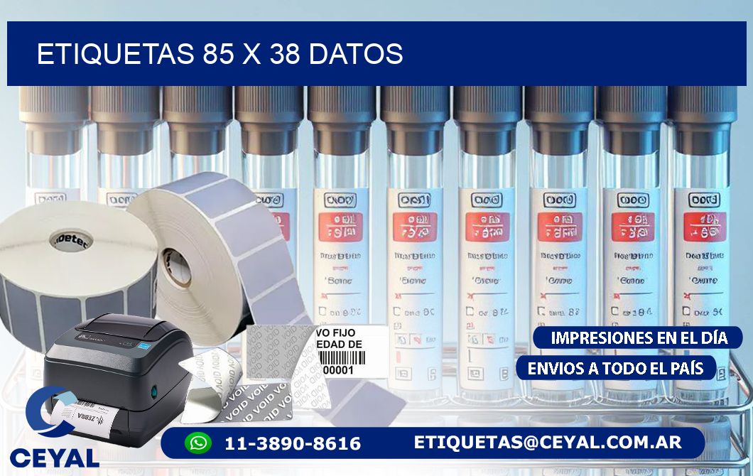 ETIQUETAS 85 x 38 DATOS