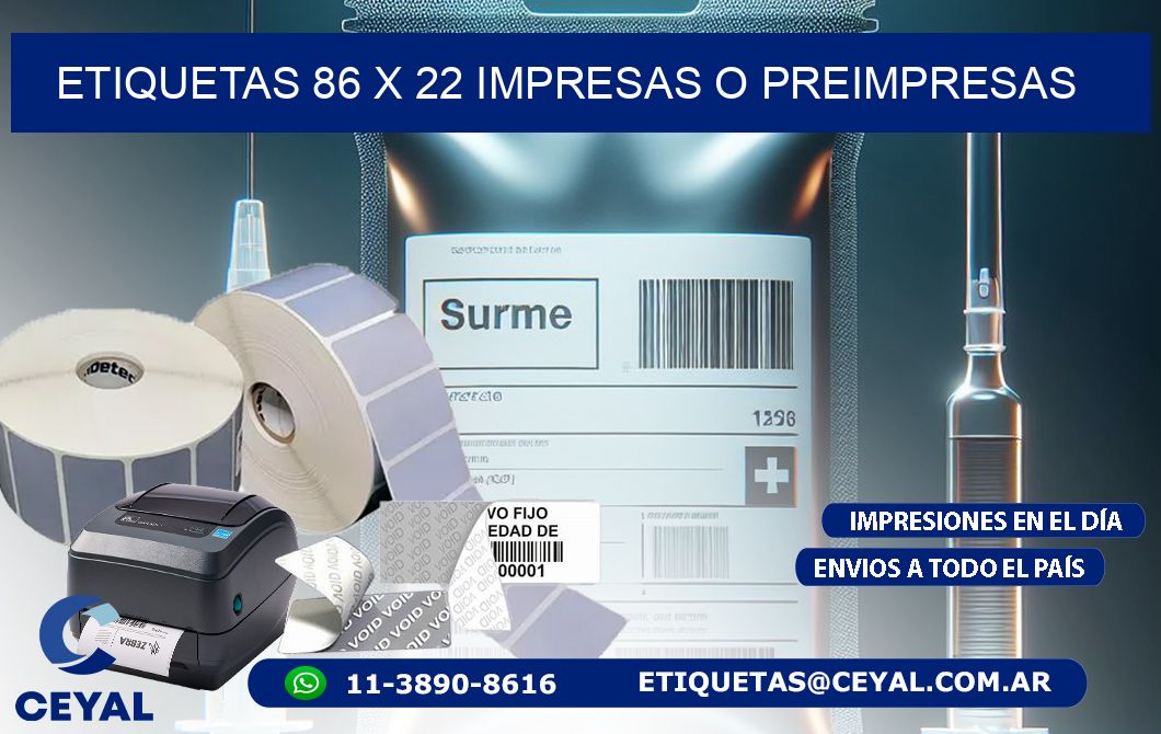 ETIQUETAS 86 x 22 IMPRESAS O PREIMPRESAS