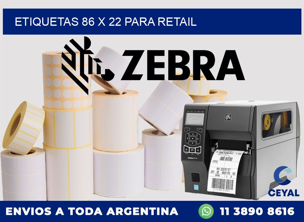 ETIQUETAS 86 x 22 PARA RETAIL