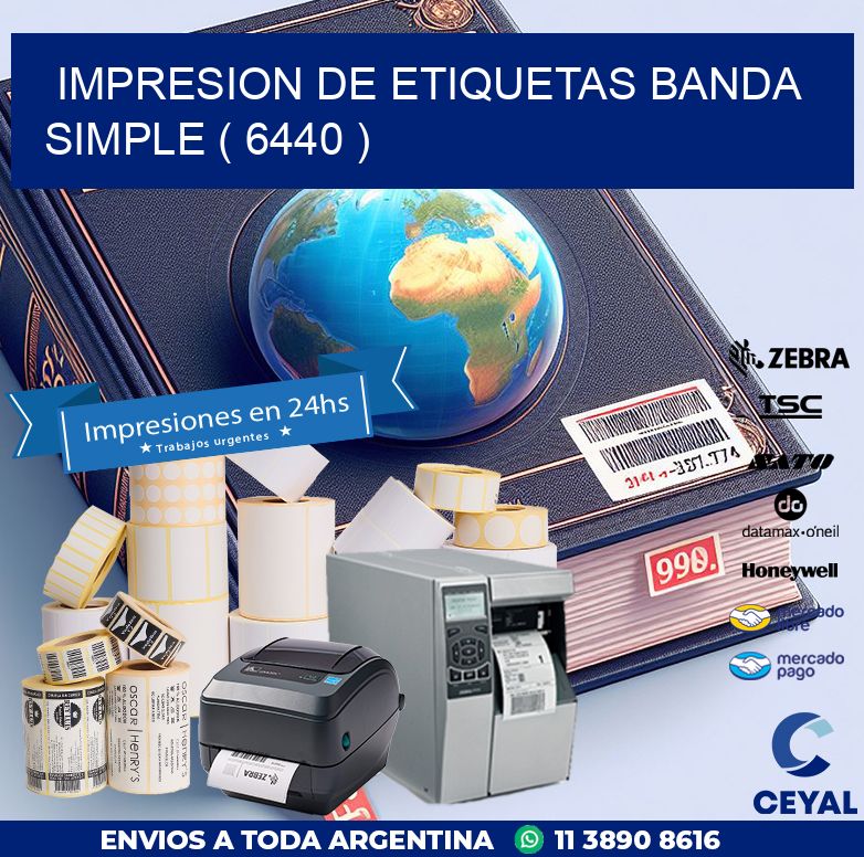 impresion de etiquetas banda simple ( 6440 )