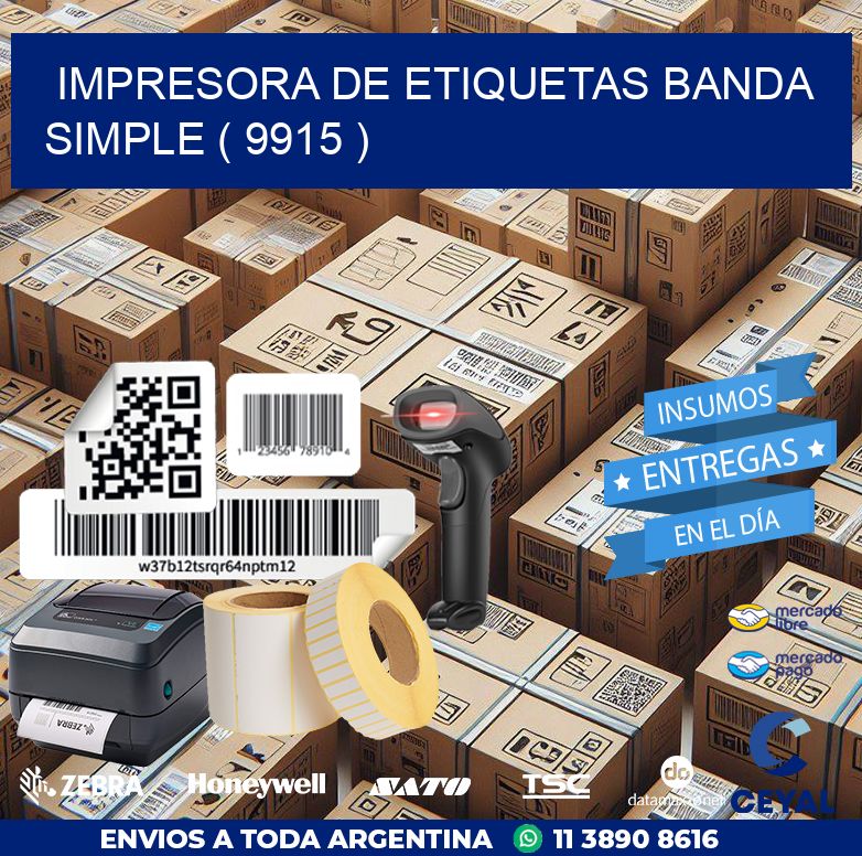 impresora de etiquetas banda simple ( 9915 )