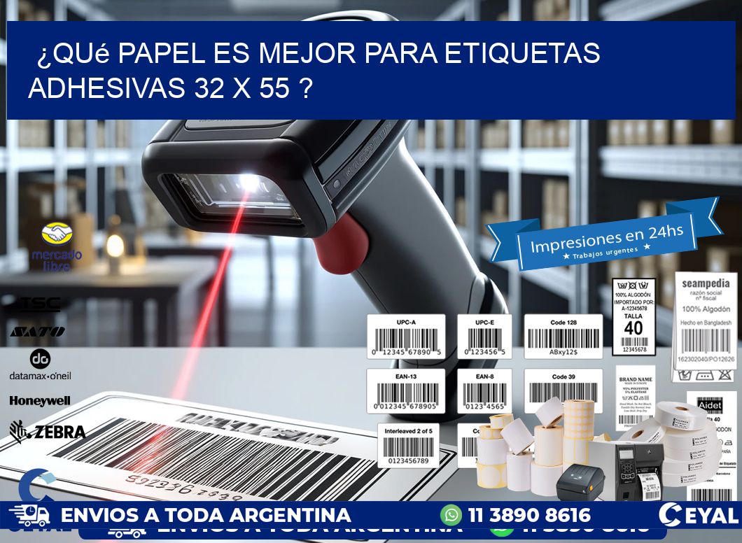 ¿Qué papel es mejor para etiquetas adhesivas 32 x 55 ?