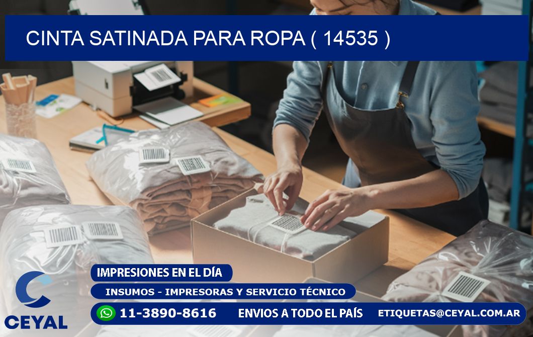 CINTA SATINADA PARA ROPA ( 14535 )