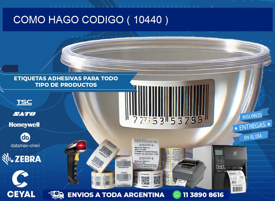 COMO HAGO CODIGO ( 10440 )