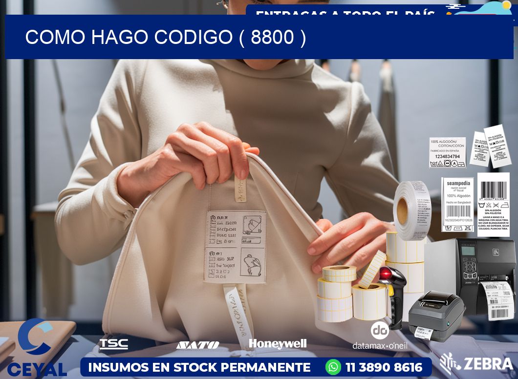 COMO HAGO CODIGO ( 8800 )