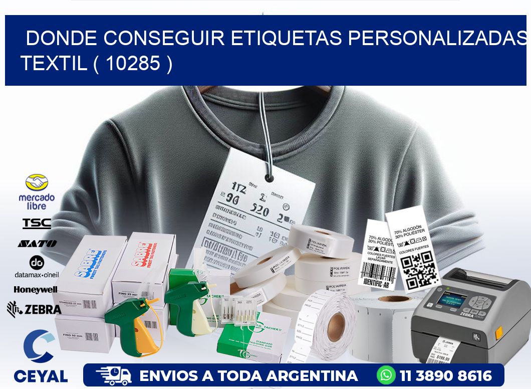 DONDE CONSEGUIR ETIQUETAS PERSONALIZADAS TEXTIL ( 10285 )