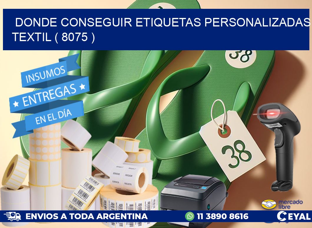 DONDE CONSEGUIR ETIQUETAS PERSONALIZADAS TEXTIL ( 8075 )