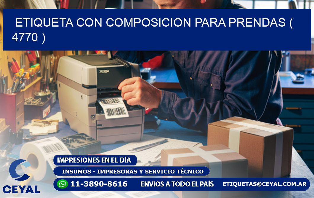 ETIQUETA CON COMPOSICION PARA PRENDAS ( 4770 )