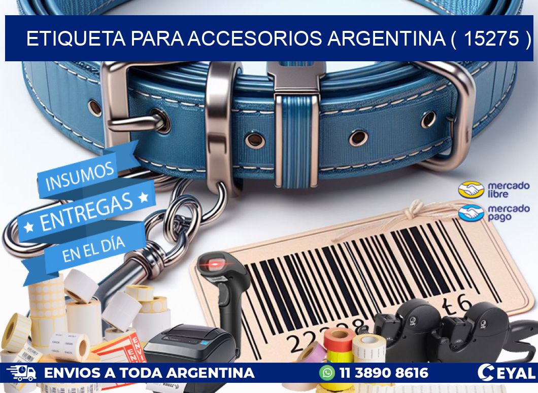 ETIQUETA PARA ACCESORIOS ARGENTINA ( 15275 )