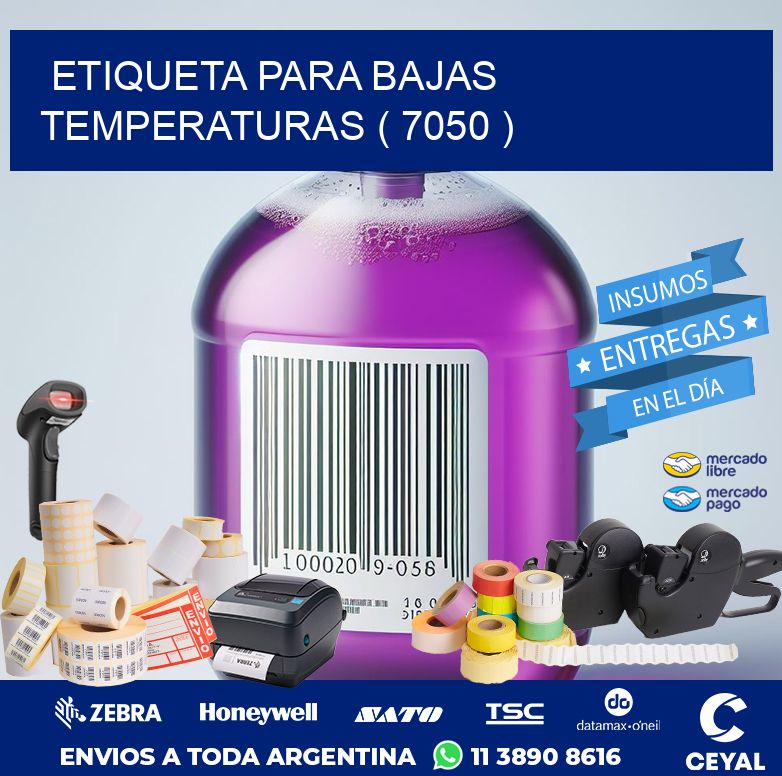 ETIQUETA PARA BAJAS TEMPERATURAS ( 7050 )