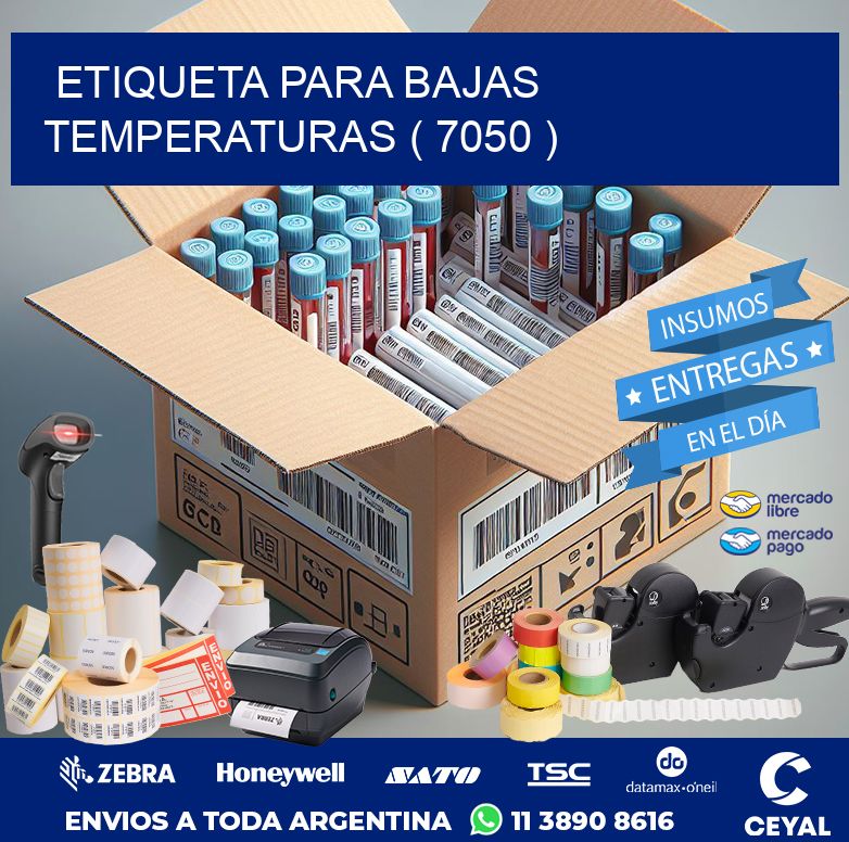 ETIQUETA PARA BAJAS TEMPERATURAS ( 7050 )