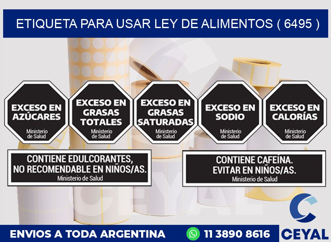 ETIQUETA PARA USAR LEY DE ALIMENTOS ( 6495 )