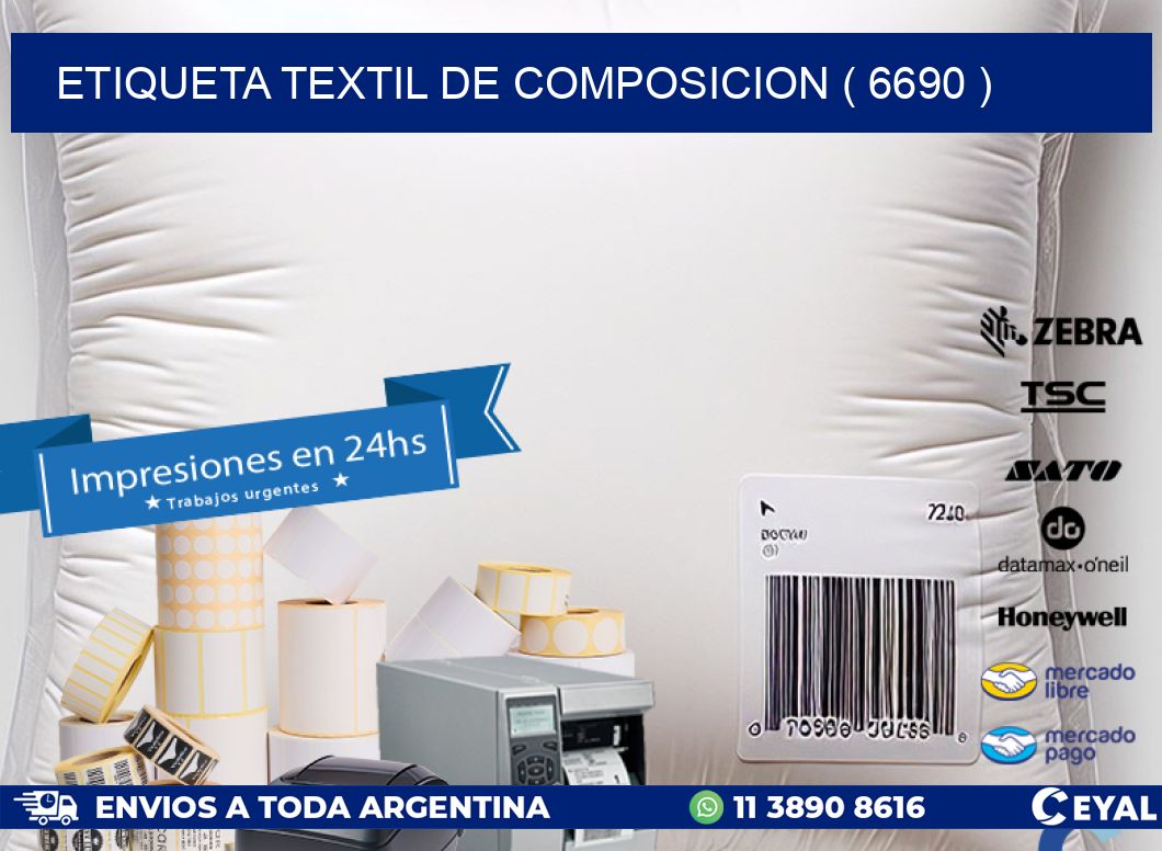 ETIQUETA TEXTIL DE COMPOSICION ( 6690 )