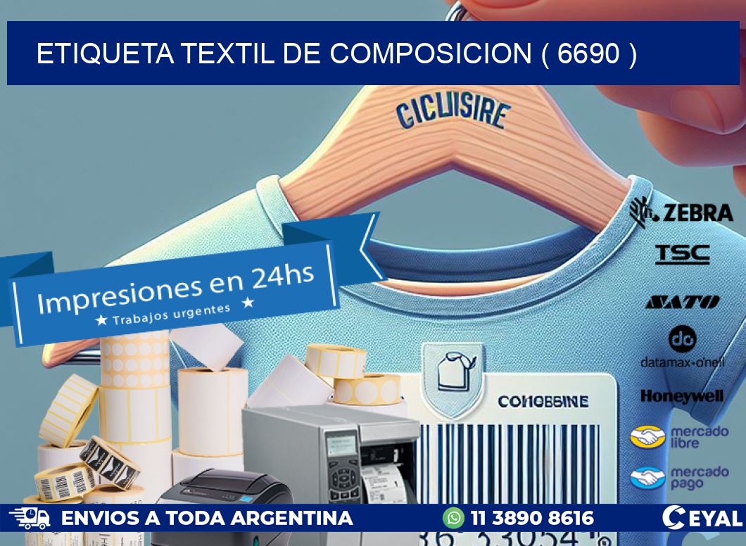 ETIQUETA TEXTIL DE COMPOSICION ( 6690 )