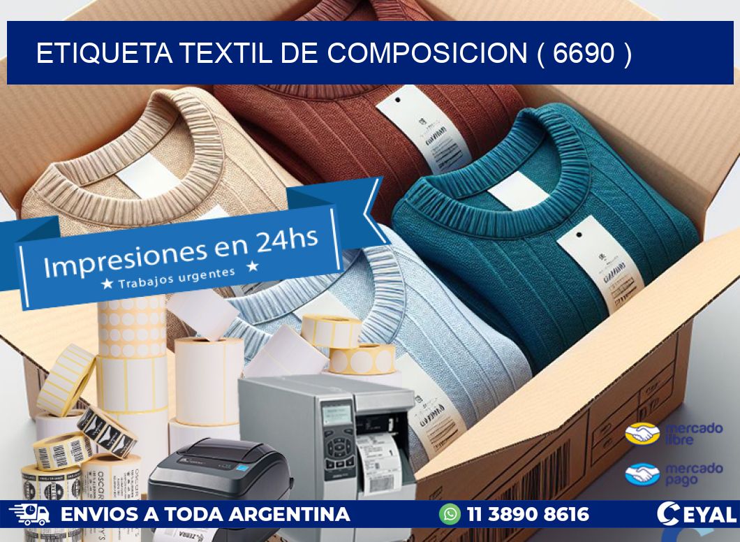 ETIQUETA TEXTIL DE COMPOSICION ( 6690 )