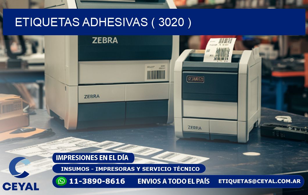 ETIQUETAS ADHESIVAS ( 3020 )